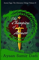 The Champion of Aernor: Aernor Saga: The Liberation Trilogy Volume II B0GXC4MSQQ Book Cover