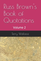 Russ Brown Book of Quotations B0CLXP7FKY Book Cover