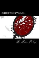 On the Outward Appearance 1523476966 Book Cover