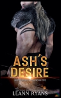 Ash's Desire (Alpha Barbarians) B0CTGXK3ZT Book Cover