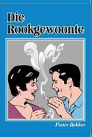 Die Rookgewoonte 0620709472 Book Cover