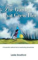 The Garden That Grew Her 098134691X Book Cover