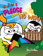 PLEASE takes on NO WAY: The Nurchies 1739390423 Book Cover