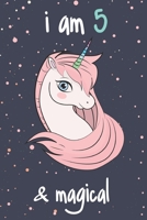 Unicorn Journal I Am 5 and Magical : Best Positive Sayings of Encouragement for Kids, Writing and Drawing Unicorns Journal Notebook for Girls, Kids / a Birthday Gift for 5 Year Old Girls! 1654124745 Book Cover