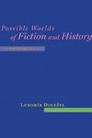 Possible Worlds of Fiction and History: The Postmodern Stage 0801894638 Book Cover