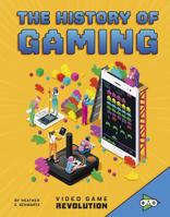 The History of Gaming 1543571565 Book Cover
