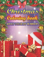 Christmas Coloring Book Adult Color By Numbers: a beautiful colouring book with Christmas designs on a black background, for gloriously vivid colours (Merry Christmas (Christmas designs on a black bac 1707205728 Book Cover