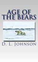 Age of the Bears 1499547730 Book Cover