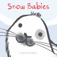Snow Babies 1910716766 Book Cover