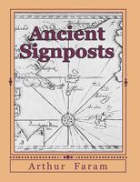 Ancient Signposts: Messages from our ancient Past 0615491200 Book Cover
