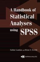 A Handbook of Statistical Analyses Using SPSS 1584883693 Book Cover