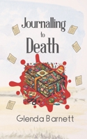 Journalling to Death (The Stitch and Sleuth Mysteries) B0DPF646JM Book Cover