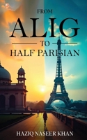 From Alig To Half Parisian B0F19Z54LJ Book Cover