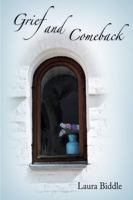 Grief and Comeback 1365169154 Book Cover
