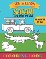 SAFARI: Coloring Book with fun facts for kids B08WS2L3WD Book Cover