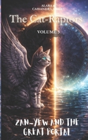Zan-Yew and The Great Portal: Pocket Edition (The Cat-Raptors) 2488516082 Book Cover