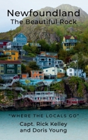 Newfoundland: The Beautiful Rock B0F7RVP275 Book Cover
