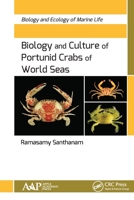 Biology and Culture of Portunid Crabs of World Seas: Biology and Ecology of Marine Life 1774636468 Book Cover