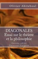 Diagonales. Essai sur le théâtre et la philosophie 2950714560 Book Cover