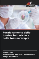 Funzionamento delle tossine batteriche e della tossinoterapia (Italian Edition) 6208265002 Book Cover