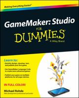 Gamemaker: Studio for Dummies 1118851773 Book Cover