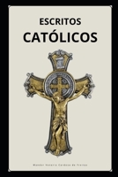 Escritos Católicos B089CLPG9G Book Cover