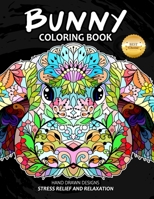 Bunny Coloring Book: Animal Wonderfuly Cute and Lovable Rabbit Relaxing Design for Adults B08R7VM14B Book Cover