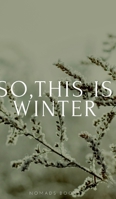 So, this is winter! 0464210003 Book Cover