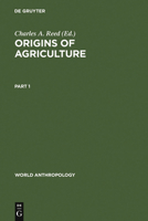 Origins of Agriculture (World Anthropology) 9027979197 Book Cover