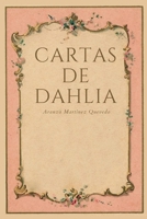 Cartas de Dahlia B0C2SD21Q7 Book Cover