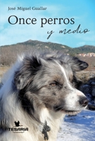 Once perros y medio B09Y99HBYY Book Cover