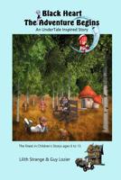 Black Heart: The Adventure Begins 1080543066 Book Cover