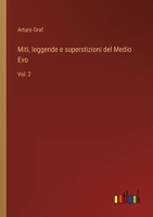 Miti, leggende e superstizioni del Medio Evo: Vol. 2 3368900269 Book Cover