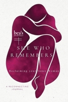 She Who Remembers Reclaiming Your Inner Woman 9893402085 Book Cover