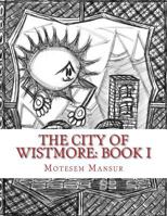 The City of Wistmore - Book One 1470066076 Book Cover