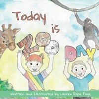 Today is Zoo Day B09L4NZWHH Book Cover