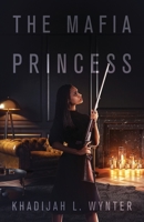 The Mafia Princess 1636767729 Book Cover