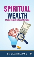 Spiritual Wealth: A Path to Prosperity in Network Marketing B0FRSQWYKX Book Cover