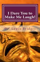 I Dare You to Make Me Laugh! 1724366300 Book Cover