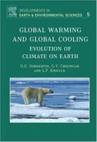 Global Warming and Global Cooling: Evolution of Climate on Earth (Volume 5) 0444528156 Book Cover