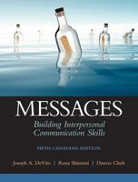 Messages: Building Interpersonal Communication Skills 0536507317 Book Cover