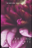Il giardino dei segreti (Italian Edition) B0FBKK4DPX Book Cover