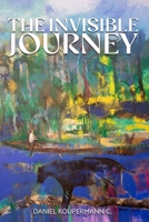 Invisible Journey 1969818506 Book Cover