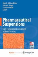 Pharmaceutical Suspensions 1441910883 Book Cover