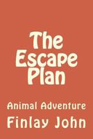 The Escape Plan 1724616285 Book Cover