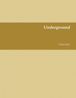 Underground 1300003529 Book Cover