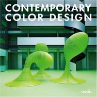 Contemporary Color Design 3866540051 Book Cover