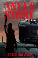 Anya's Story 1494942305 Book Cover
