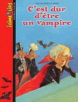 C'est dur d'être un vampire 2747045277 Book Cover