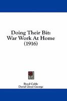 Doing Their Bit War Work At Home 1523898135 Book Cover